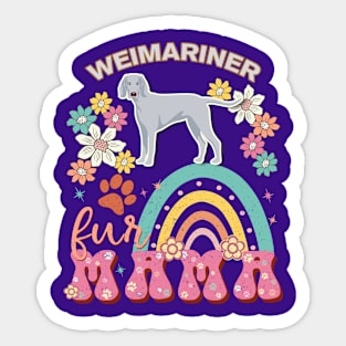 Weimariner Fur Mama, Weimariner For Dog Mom, Dog Mother, Dog Mama And Dog Owners Sticker